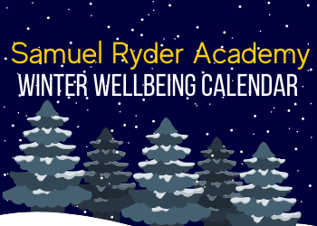 Samuel Ryder Academy's Winter Wellbeing Calendar